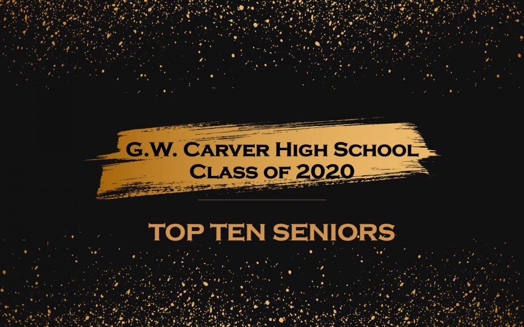 Congratulations to Class of 2020 Top 10 Seniors