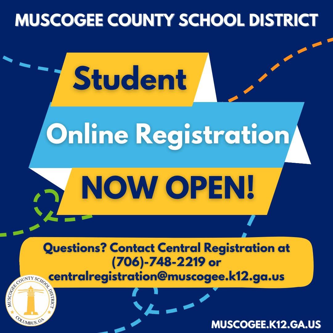Student Online Registration is NOW OPEN! Current and new students must register for the 2026-2027 School Year.  Please remember that online registration is an ongoing process. To register please visit: https://www.muscogee.k12.ga.us/.../online-registration  As always, please continue to monitor MCSD updates through our official communication channels for the latest information.