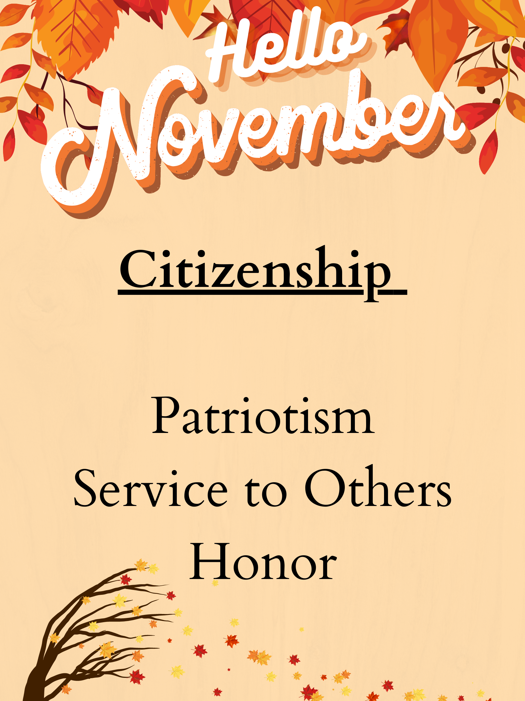 November Image with word of the month. Text reads "Hello November! Citizenship. Patriotism. Service to Others. Honor."