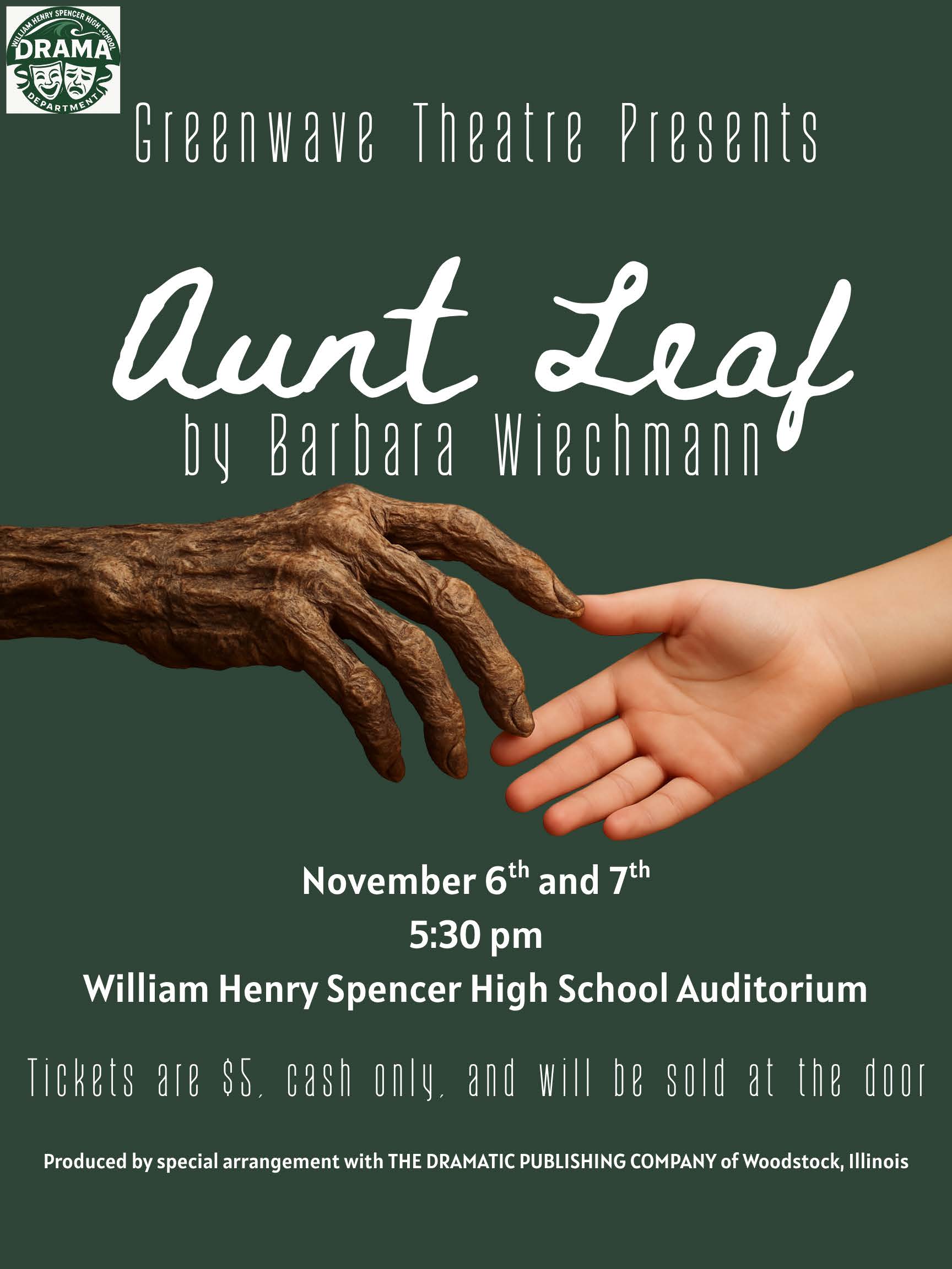 Greenwave Theatre Presents: Aunt Leaf by Barbara Wiechmann!