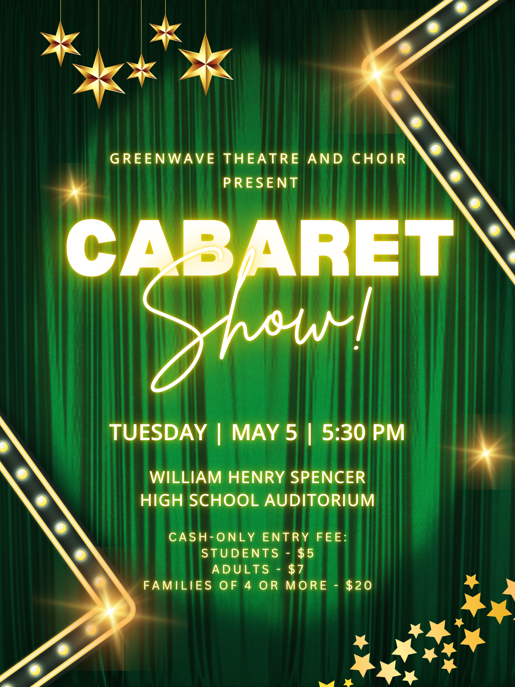 Join us for the Greenwave Theatre and Choir Cabaret Show!